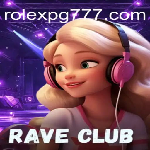 RaveClub: Mergulhe no Universo do Jogo com Rolex-PG
